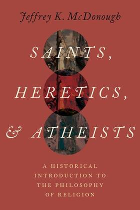 McDonough |  Saints, Heretics, and Atheists | Buch |  Sack Fachmedien