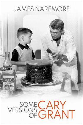 Naremore |  Some Versions of Cary Grant | Buch |  Sack Fachmedien