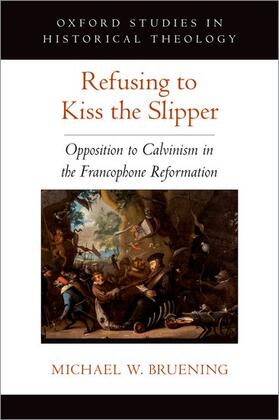 Bruening |  Refusing to Kiss the Slipper | Buch |  Sack Fachmedien