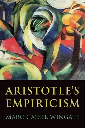 Gasser-Wingate |  Aristotle's Empiricism | Buch |  Sack Fachmedien