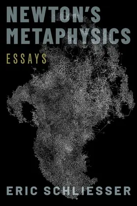 Schliesser |  Newton's Metaphysics | Buch |  Sack Fachmedien