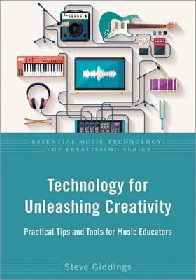 Giddings |  Technology for Unleashing Creativity | Buch |  Sack Fachmedien