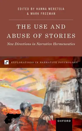 Freeman / Meretoja |  The Use and Abuse of Stories | Buch |  Sack Fachmedien