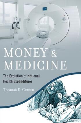 Getzen |  Money and Medicine | Buch |  Sack Fachmedien