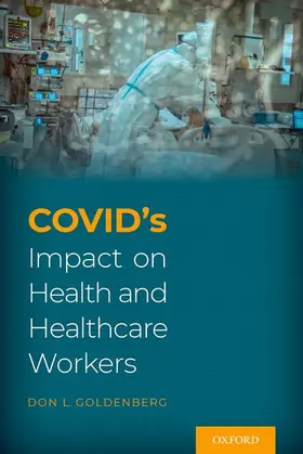 Goldenberg |  Covid's Impact on Health and Healthcare Workers | Buch |  Sack Fachmedien