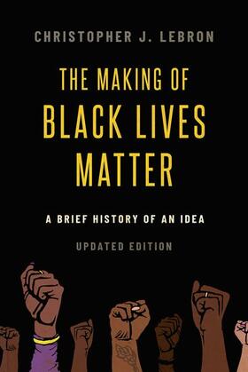 Lebron |  The Making of Black Lives Matter | Buch |  Sack Fachmedien