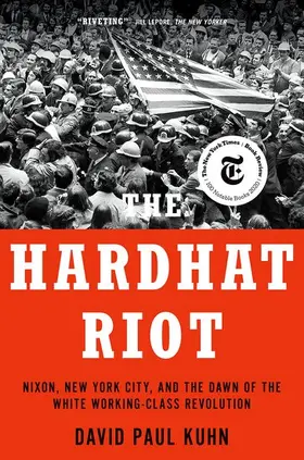 Kuhn |  The Hardhat Riot | Buch |  Sack Fachmedien