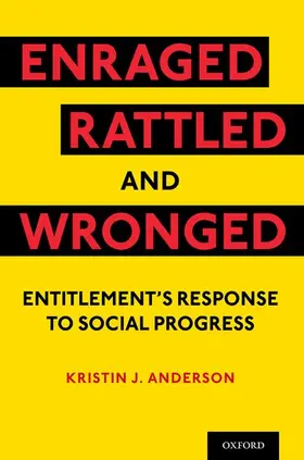 Anderson |  Enraged, Rattled, and Wronged | Buch |  Sack Fachmedien