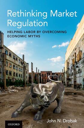 Drobak | Rethinking Market Regulation | Buch | 978-0-19-757895-7 | sack.de