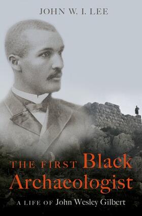 Lee |  The First Black Archaeologist | Buch |  Sack Fachmedien