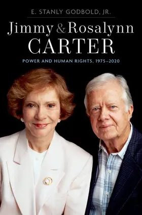 Godbold, Jr. |  Jimmy and Rosalynn Carter | Buch |  Sack Fachmedien