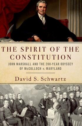 Schwartz |  The Spirit of the Constitution | Buch |  Sack Fachmedien