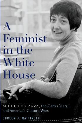 Mattingly |  A Feminist in the White House | Buch |  Sack Fachmedien