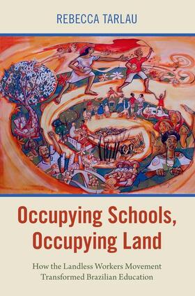 Tarlau |  Occupying Schools, Occupying Land | Buch |  Sack Fachmedien