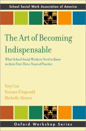 Cox / Fitzgerald / Alvarez |  The Art of Becoming Indispensable | Buch |  Sack Fachmedien