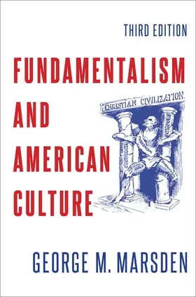 Marsden |  Fundamentalism and American Culture | Buch |  Sack Fachmedien