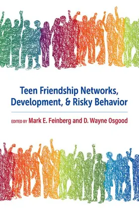 Feinberg / Osgood |  Teen Friendship Networks, Development, and Risky Behavior | Buch |  Sack Fachmedien