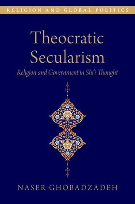 Ghobadzadeh |  Theocratic Secularism | Buch |  Sack Fachmedien