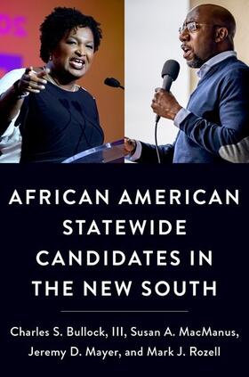 Bullock, III / MacManus / Mayer |  African American Statewide Candidates in the New South | Buch |  Sack Fachmedien