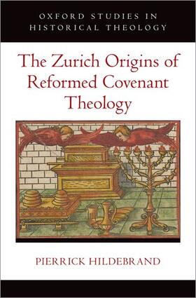 Hildebrand |  The Zurich Origins of Reformed Covenant Theology | Buch |  Sack Fachmedien