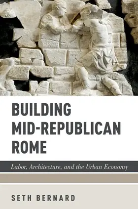 Bernard |  Building Mid-Republican Rome | Buch |  Sack Fachmedien