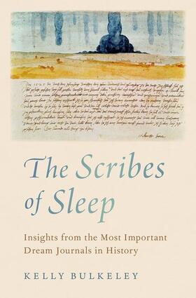 Bulkeley |  The Scribes of Sleep | Buch |  Sack Fachmedien