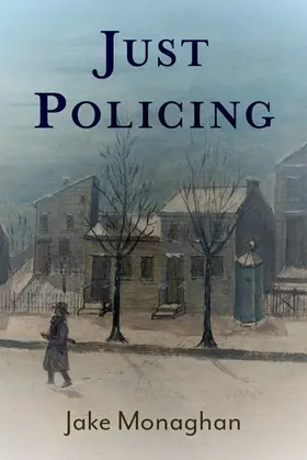 Monaghan |  Just Policing | Buch |  Sack Fachmedien