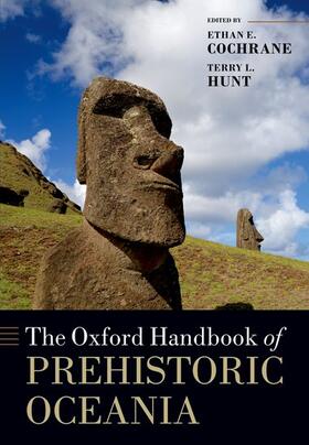 Hunt / Cochrane |  The Oxford Handbook of Prehistoric Oceania | Buch |  Sack Fachmedien