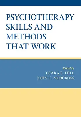 Hill / Norcross |  Psychotherapy Skills and Methods That Work | Buch |  Sack Fachmedien