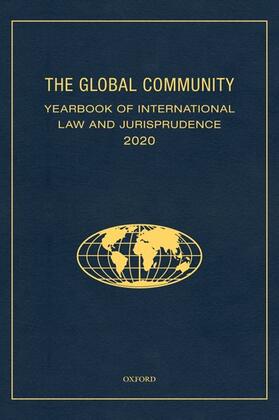 Ziccardi Capaldo | The Global Community Yearbook of International Law and Jurisprudence 2020 | Buch | 978-0-19-761872-1 | sack.de