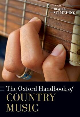 Stimeling |  The Oxford Handbook of Country Music | Buch |  Sack Fachmedien