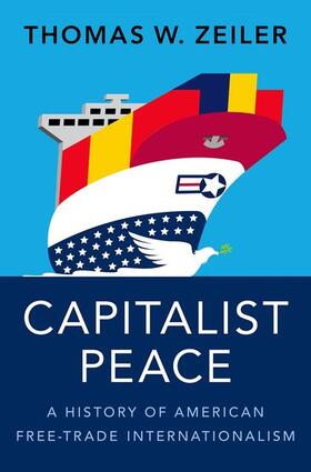 Zeiler |  Capitalist Peace | Buch |  Sack Fachmedien