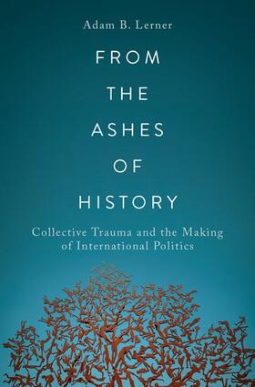 Lerner |  From the Ashes of History | Buch |  Sack Fachmedien