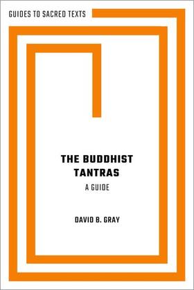 Gray |  The Buddhist Tantras: A Guide | Buch |  Sack Fachmedien
