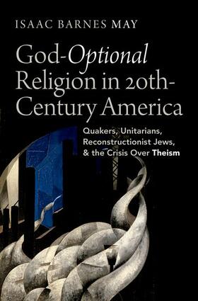 May |  God-Optional Religion in Twentieth-Century America | Buch |  Sack Fachmedien