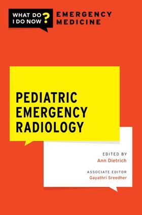 Dietrich |  Pediatric Emergency Radiology | Buch |  Sack Fachmedien