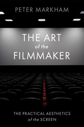 Markham |  The Art of the Filmmaker | Buch |  Sack Fachmedien