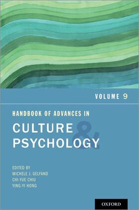 Gelfand / Chiu / Hong |  Handbook of Advances in Culture and Psychology | Buch |  Sack Fachmedien