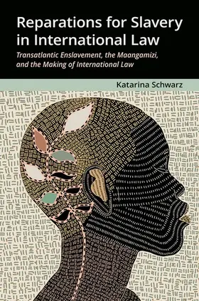 Schwarz |  Reparations for Slavery in International Law | Buch |  Sack Fachmedien