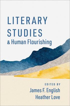 English / Love | Literary Studies and Human Flourishing | Buch | 978-0-19-763722-7 | sack.de