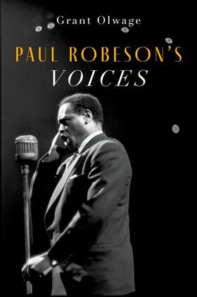 Olwage |  Paul Robeson's Voices | Buch |  Sack Fachmedien