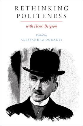 Duranti |  Rethinking Politeness with Henri Bergson | Buch |  Sack Fachmedien