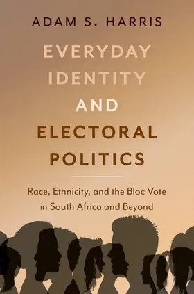 Harris |  Everyday Identity and Electoral Politics | Buch |  Sack Fachmedien