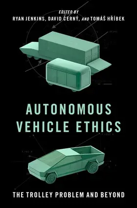 Jenkins / Cerný / Hríbek |  Autonomous Vehicle Ethics | Buch |  Sack Fachmedien