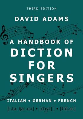 Adams |  A Handbook of Diction for Singers: Italian, German, French | Buch |  Sack Fachmedien