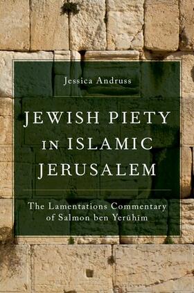 Andruss |  Jewish Piety in Islamic Jerusalem | Buch |  Sack Fachmedien