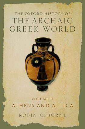 Osborne |  The Oxford History of the Archaic Greek World | Buch |  Sack Fachmedien