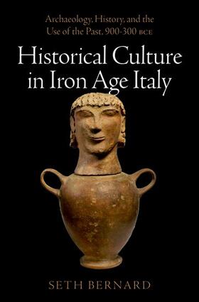 Bernard |  Historical Culture in Iron Age Italy | Buch |  Sack Fachmedien