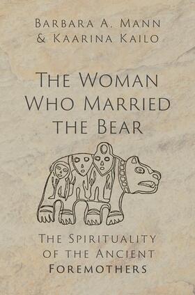 Mann / Kailo |  The Woman Who Married the Bear | Buch |  Sack Fachmedien