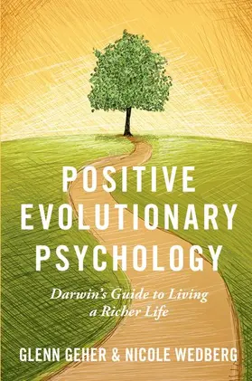 Geher / Wedberg |  Positive Evolutionary Psychology | Buch |  Sack Fachmedien